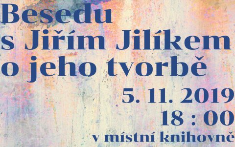 Beseda s Jiřím Jilíkem o tvorbě